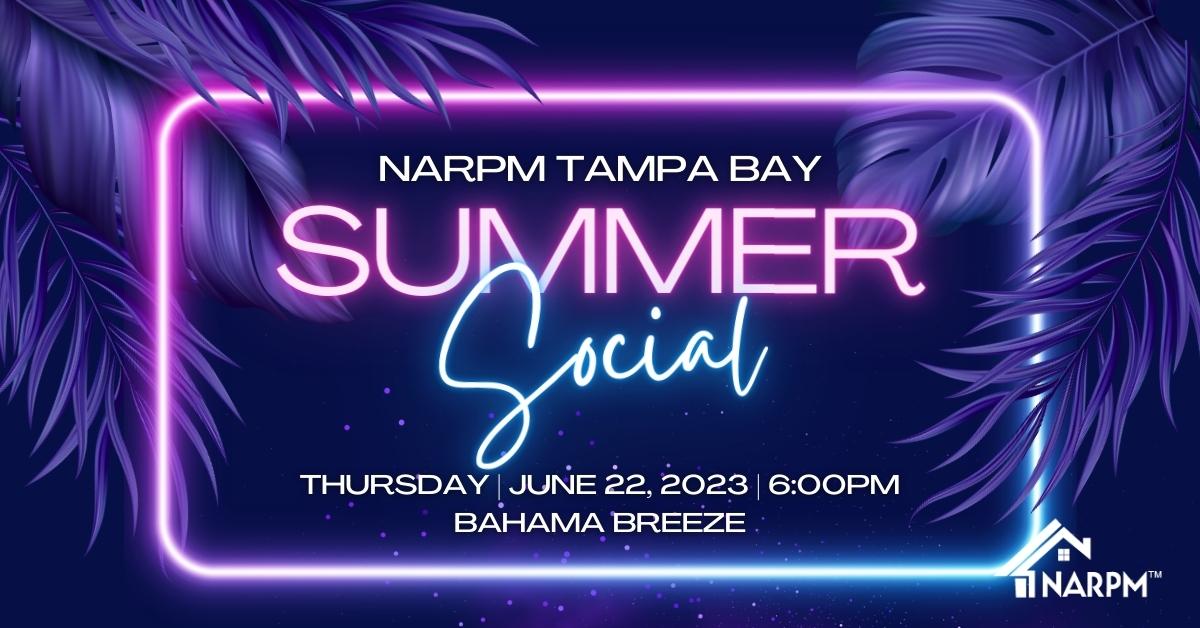NARPM&reg; Tampa Summer Social June 2023